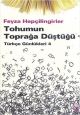Tohumun Toprağa Düştüğü