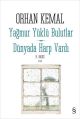 Yağmur Yüklü Bulutlar - Dünyada Harp Vardı