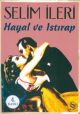 Hayal ve Istırap