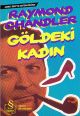 Göldeki Kadın (Cep Boy)