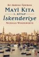 Mayi Kıta 1. Kitap İskenderiye