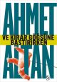 Ve Kırar Göğsüne Bastırırken