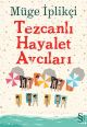 Tezcanlı Hayalet Avcıları