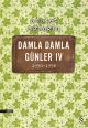 Damla Damla Günler 4