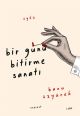 Bir Günü Bitirme Sanatı