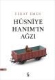 Hüsniye Hanım’ın Ağzı 