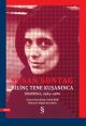 Bilinç Tene Kuşanınca