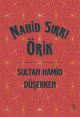 Sultan Hamid Düşerken (Ciltli)