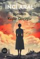 İçimden Kuşlar Göçüyor 