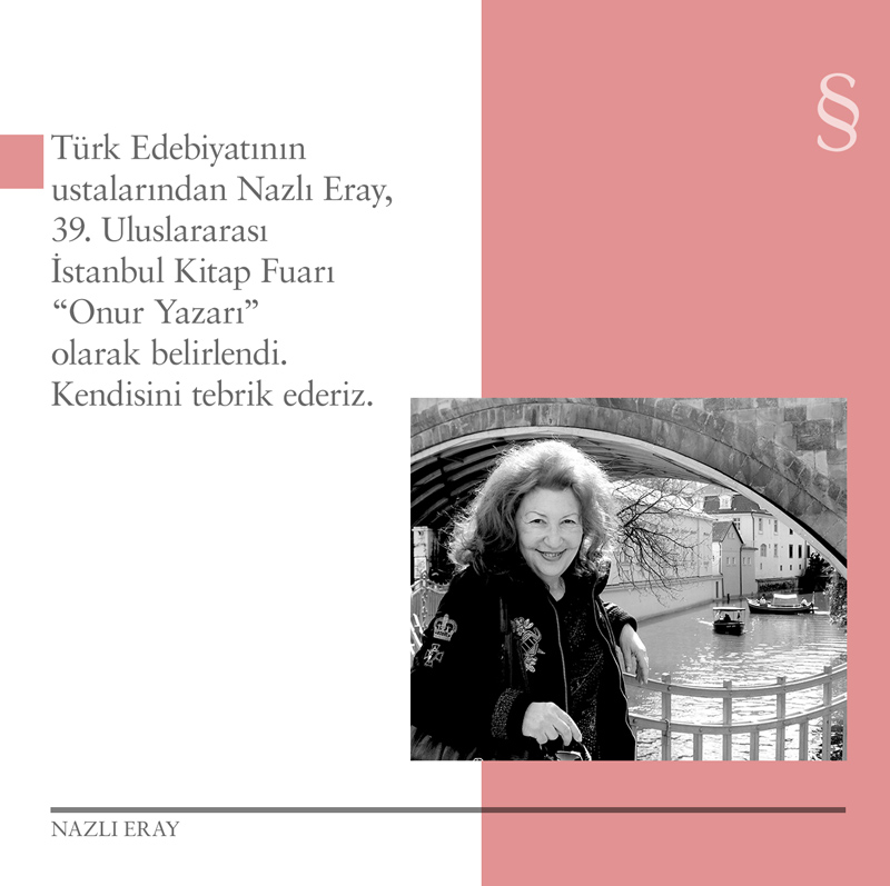 39. Uluslararası İstanbul Kitap Fuarı "Onur Yazarı" Nazlı Eray
